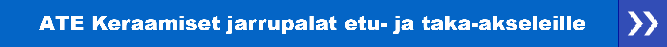 АТЕ Keraamiset jarrupalat etu-akseleille ja taka-akseleille