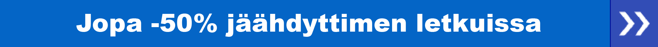 Jopa -50% jäähdyttimen letkuissa